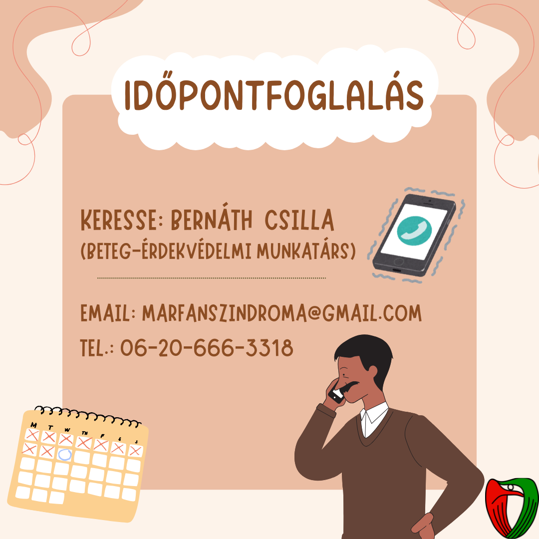 Idpontfoglals telefonon vagy emailben lehetsges Bernth Csillnl (beteg-rdekvdelmi munkatrs).