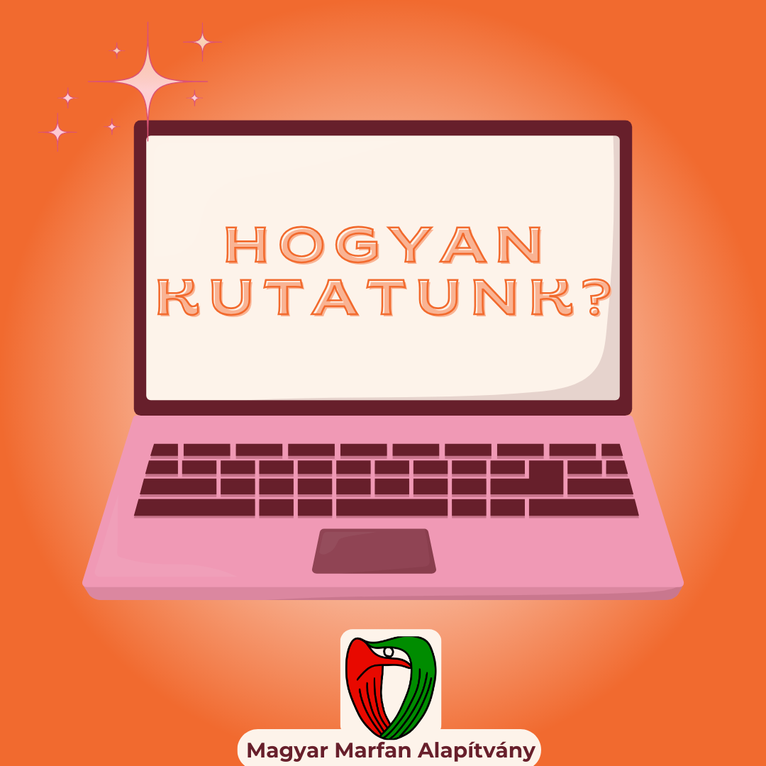 A Marfan Kutat�csoport egyik legfontosabb c�lja, hogy kutat�sunkkal hozz�j�ruljunk a Marfan-szindr�ma jobb meg�rt�s�hez �s ezen kereszt�l korszer�s�thess�k a p�ciensek ell�t�s�t.